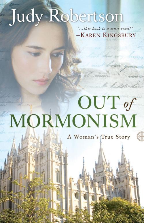 Cover of the book Out of Mormonism by Judy Robertson, Baker Publishing Group