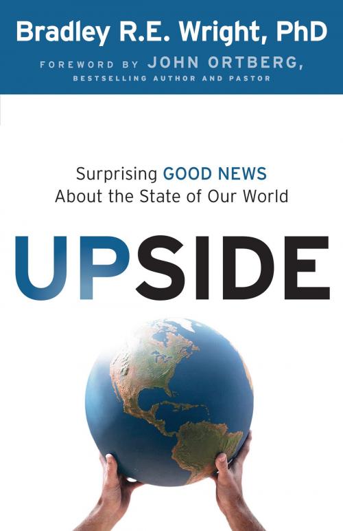 Cover of the book Upside by Bradley R.E. Ph.D. Wright, Baker Publishing Group