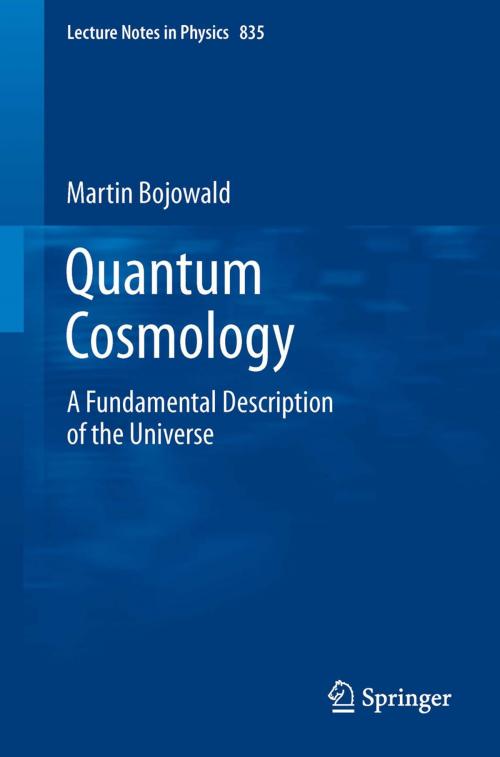 Cover of the book Quantum Cosmology by Martin Bojowald, Springer New York