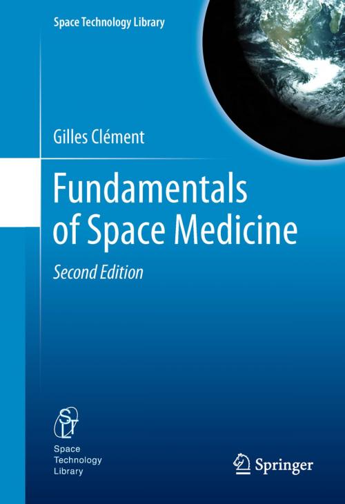 Cover of the book Fundamentals of Space Medicine by Gilles Clément, Springer New York