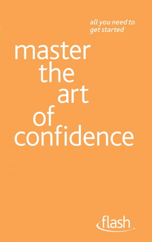 Cover of the book Master the Art of Confidence: Flash by Paul Jenner, John Murray Press