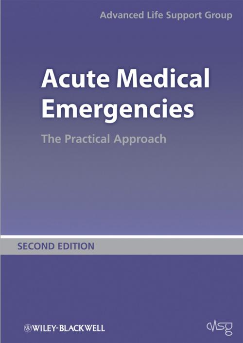 Cover of the book Acute Medical Emergencies by Advanced Life Support Group (ALSG), Wiley