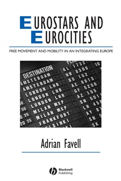 Cover of the book Eurostars and Eurocities by Adrian Favell, Wiley