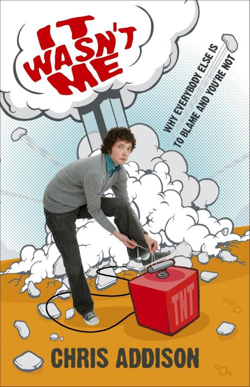Cover of the book It Wasn't Me by Chris Addison, Hodder & Stoughton