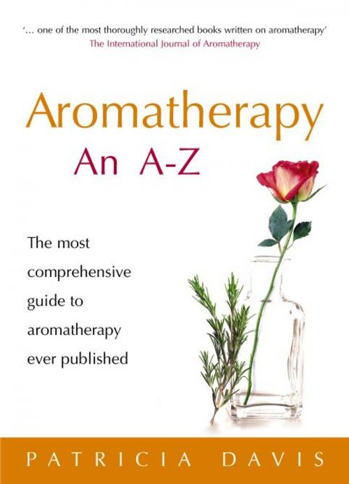 Cover of the book Aromatherapy An A-Z by Patricia Davis, Ebury Publishing
