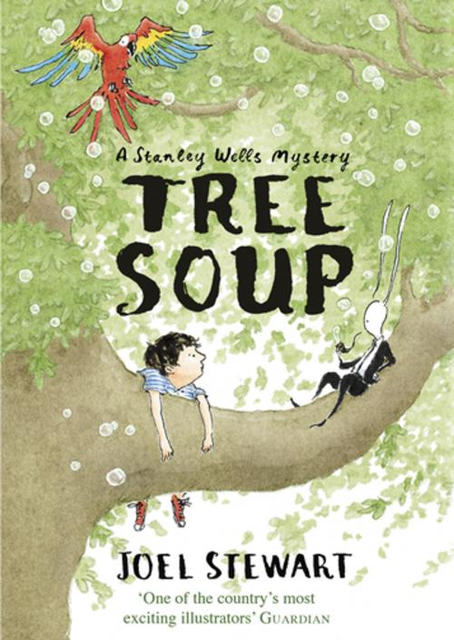 Cover of the book Tree Soup: A Stanley Wells Mystery by Joel Stewart, RHCP