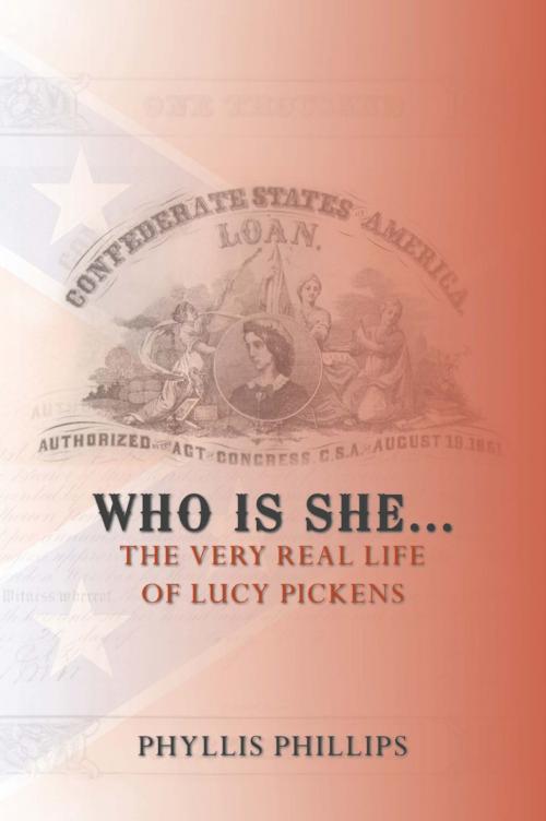 Cover of the book Who Is She... by Phyllis Phillips, AuthorHouse