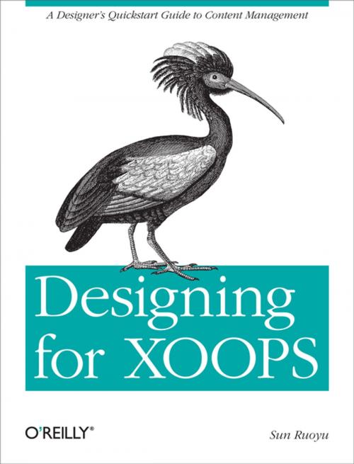 Cover of the book Designing for XOOPS by Sun Ruoyu, O'Reilly Media