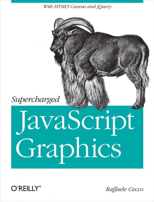 Cover of the book Supercharged JavaScript Graphics by Raffaele Cecco, O'Reilly Media