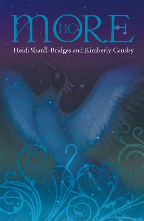 Cover of the book No More by Heidi Shank-Bridges, Kimberly Causby, WestBow Press
