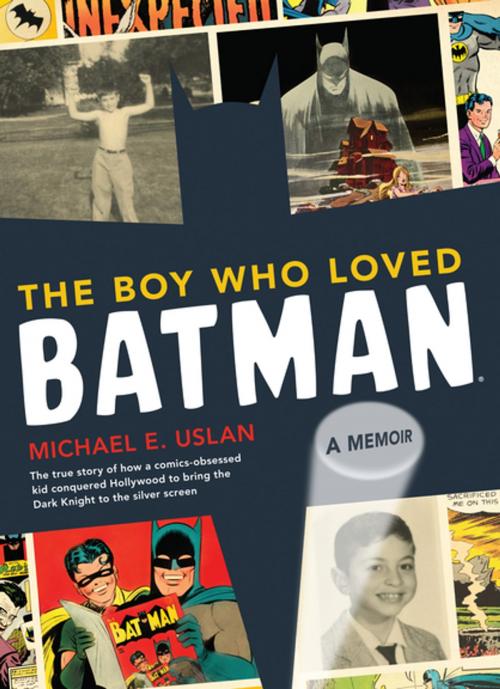 Cover of the book The Boy Who Loved Batman by Michael E. Uslan, Chronicle Books LLC