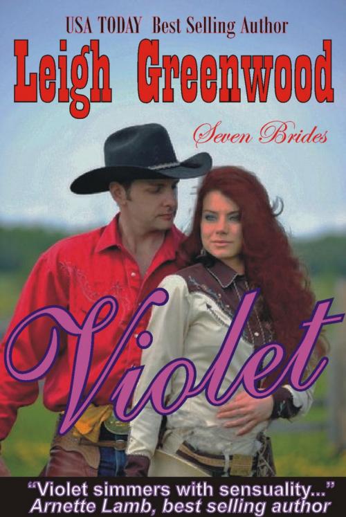Cover of the book Violet by Leigh Greenwood, Leigh Greenwood