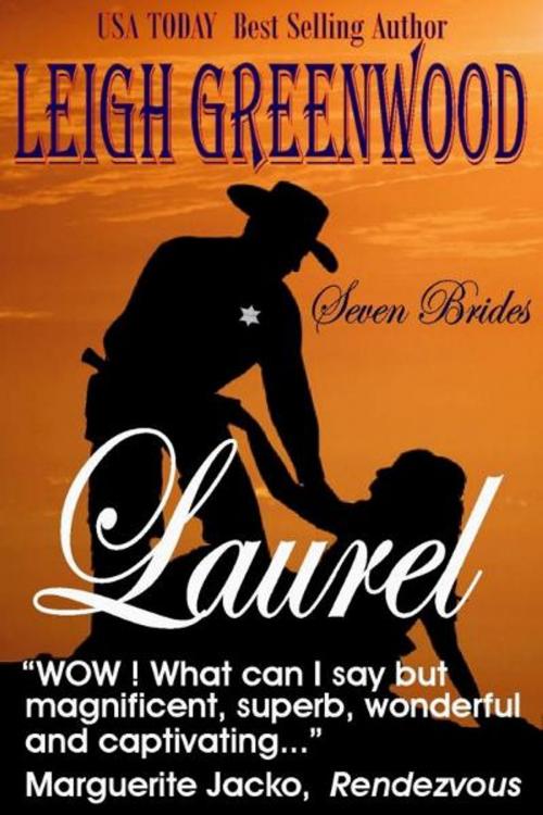 Cover of the book Laurel by Leigh Greenwood, Leigh Greenwood