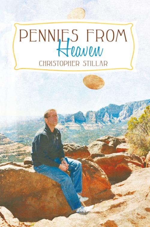 Cover of the book Pennies from Heaven by Christopher Stillar, Balboa Press