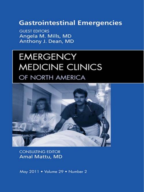 Cover of the book Gastrointestinal Emergencies, An Issue of Emergency Medicine Clinics - E-Book by Anthony Dean, MD, Angela Mills, MD, Elsevier Health Sciences