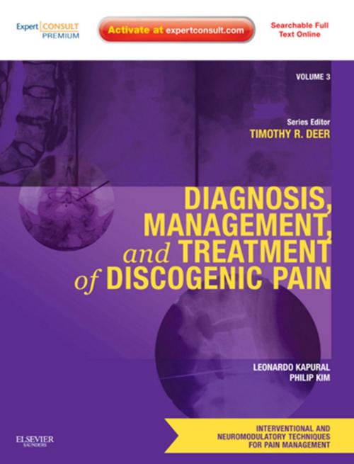 Cover of the book Diagnosis, Management, and Treatment of Discogenic Pain E-Book by Leonardo Kapural, MD, PhD, Philip Kim, MD, Timothy Deer, MD, Elsevier Health Sciences