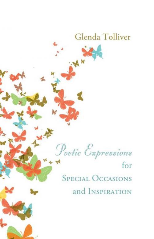 Cover of the book Poetic Expressions for Special Occasions and Inspiration by Glenda Tolliver, AuthorHouse