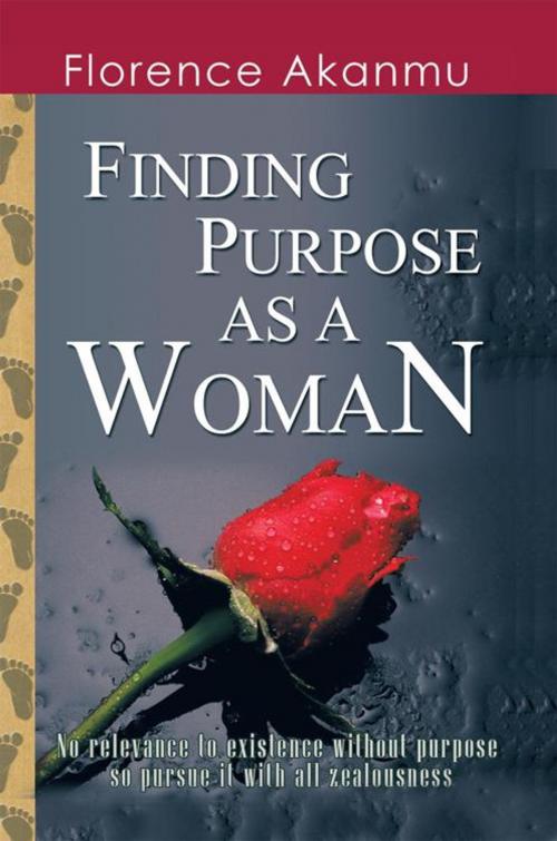 Cover of the book Finding Purpose as a Woman by Florence Akanmu, AuthorHouse UK