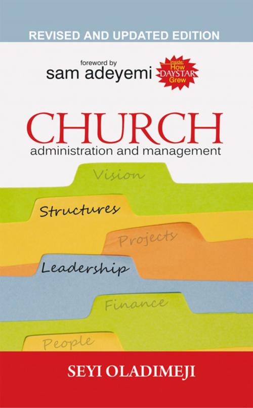 Cover of the book Church Adminisration and Management by SEYI OLADIMEJI, AuthorHouse UK