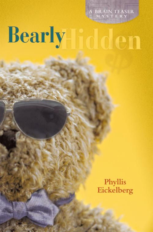Cover of the book Bearly Hidden by Phyllis Eickelberg, Abbott Press