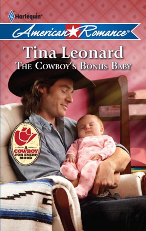 Cover of the book The Cowboy's Bonus Baby by Tina Leonard, Harlequin