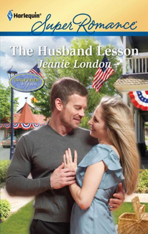 Cover of the book The Husband Lesson by Jeanie London, Harlequin