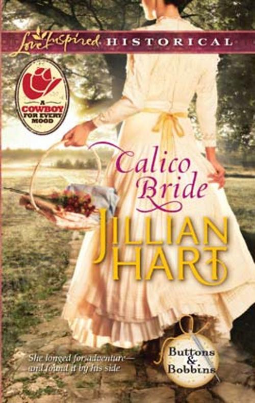 Cover of the book Calico Bride by Jillian Hart, Harlequin