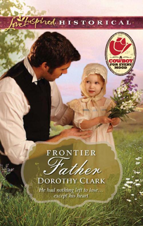 Cover of the book Frontier Father by Dorothy Clark, Harlequin