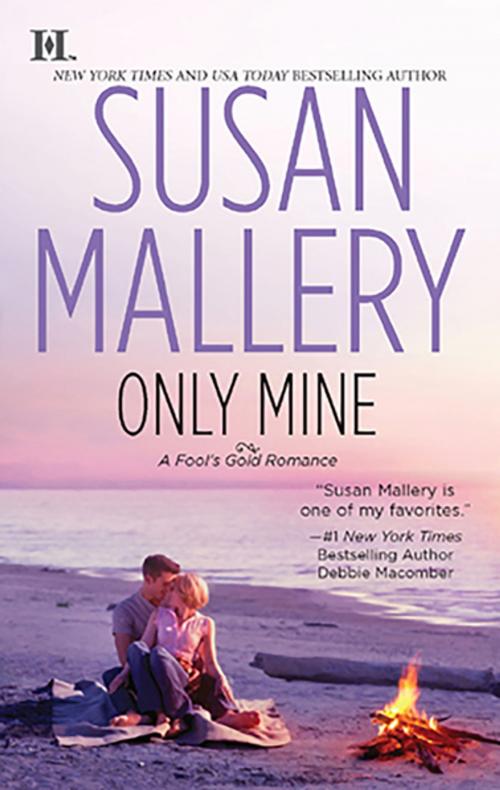 Cover of the book Only Mine by Susan Mallery, HQN Books