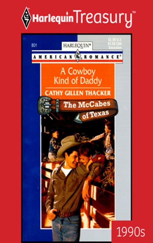 Cover of the book A Cowboy Kind of Daddy by Cathy Gillen Thacker, Harlequin