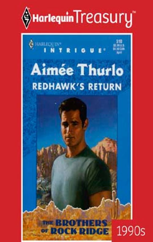 Cover of the book REDHAWK'S RETURN by Aimee Thurlo, Harlequin