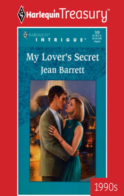 Cover of the book MY LOVER'S SECRET by Jean Barrett, Harlequin