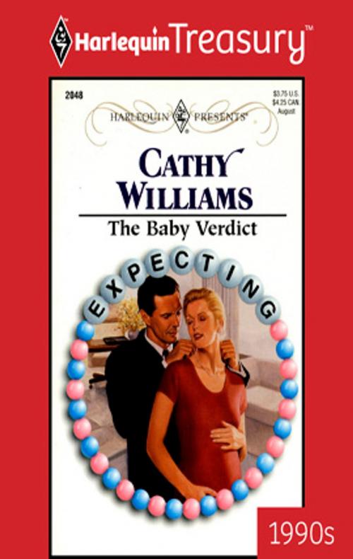 Cover of the book The Baby Verdict by Cathy Williams, Harlequin