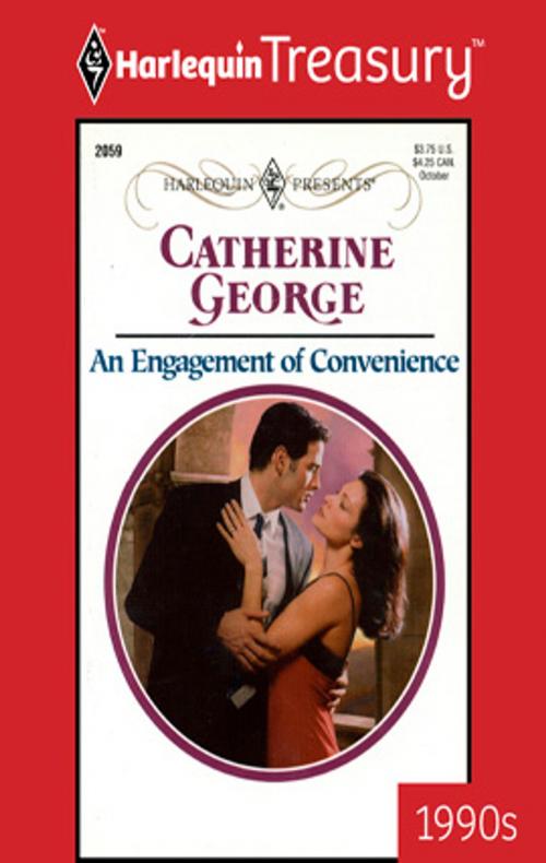 Cover of the book An Engagement of Convenience by Catherine George, Harlequin