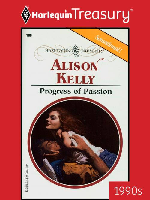 Cover of the book Progress of Passion by Alison Kelly, Harlequin