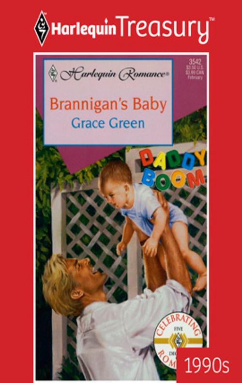 Cover of the book Brannigan's Baby by Grace Green, Harlequin