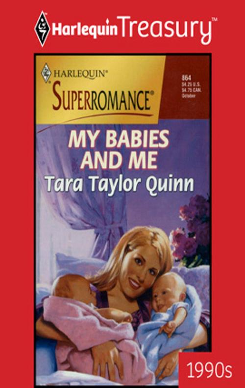 Cover of the book MY BABIES AND ME by Tara Taylor Quinn, Harlequin