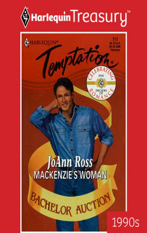 Cover of the book Mackenzie's Woman by JoAnn Ross, Harlequin