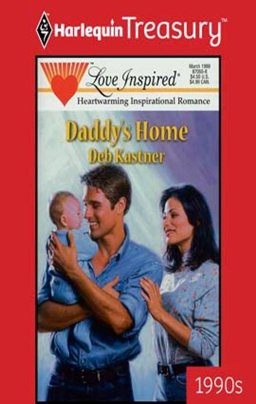 Cover of the book Daddy's Home by Deb Kastner, Harlequin