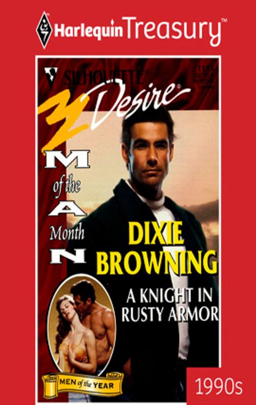 Cover of the book A Knight in Rusty Armor by Dixie Browning, Harlequin