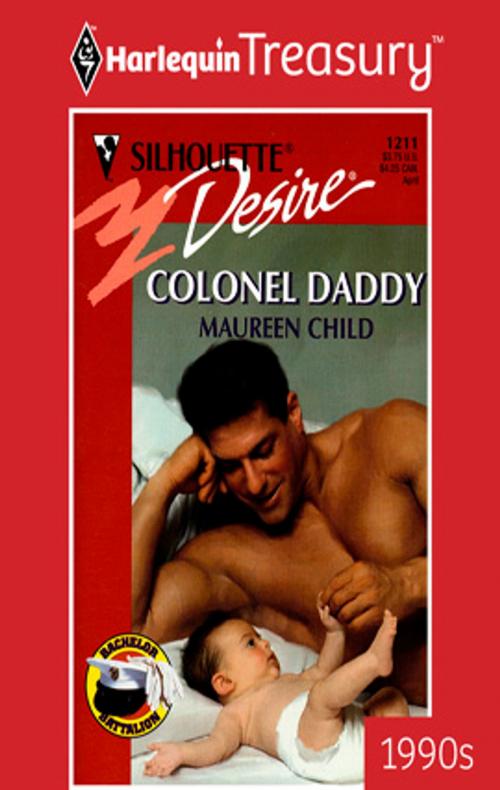 Cover of the book Colonel Daddy by Maureen Child, Harlequin