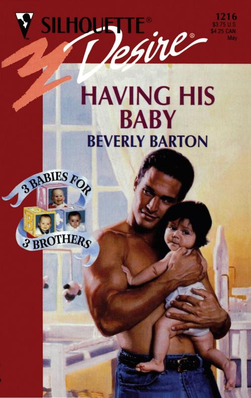 Cover of the book Having His Baby by Beverly Barton, Harlequin