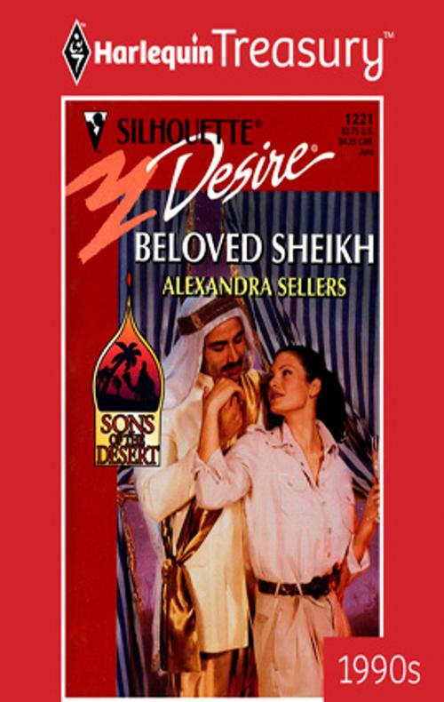 Cover of the book Beloved Sheikh by Alexandra Sellers, Harlequin