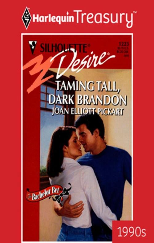 Cover of the book Taming Tall, Dark Brandon by Joan Elliott Pickart, Harlequin
