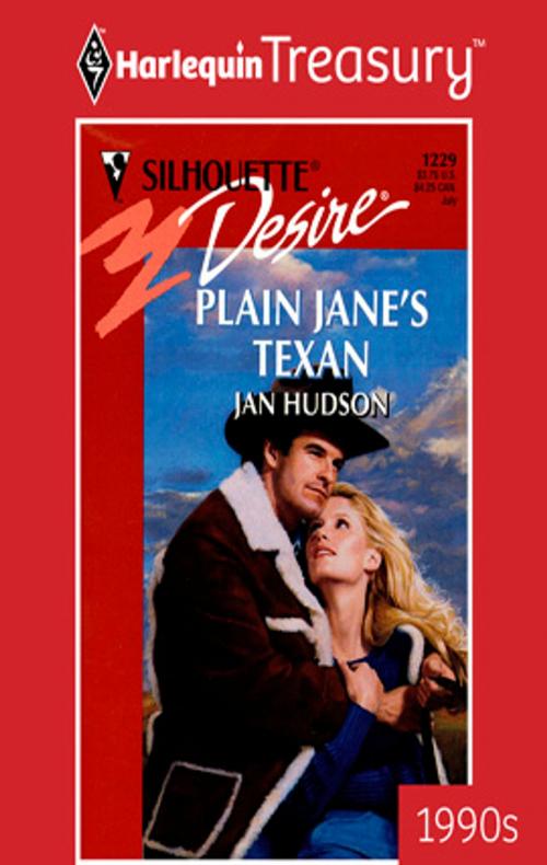 Cover of the book Plain Jane's Texan by Jan Hudson, Harlequin