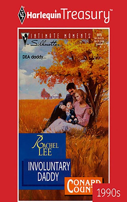 Cover of the book Involuntary Daddy by Rachel Lee, Harlequin