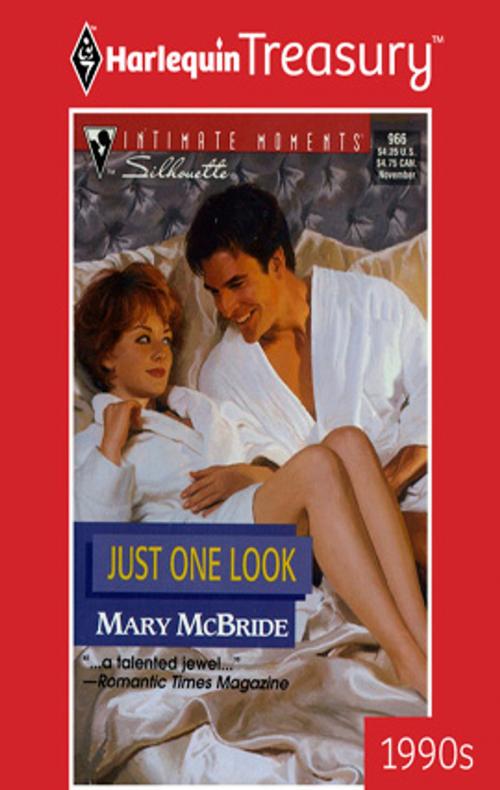 Cover of the book Just One Look by Mary McBride, Harlequin