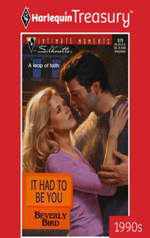 Cover of the book It Had To Be You by Beverly Bird, Harlequin