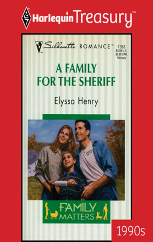 Cover of the book A Family for the Sheriff by Elyssa Henry, Harlequin