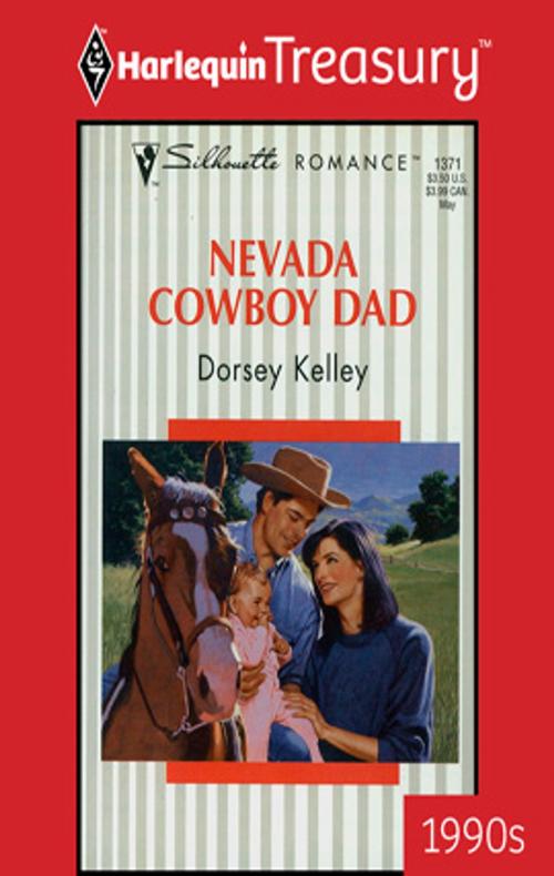 Cover of the book Nevada Cowboy Dad by Dorsey Kelley, Harlequin